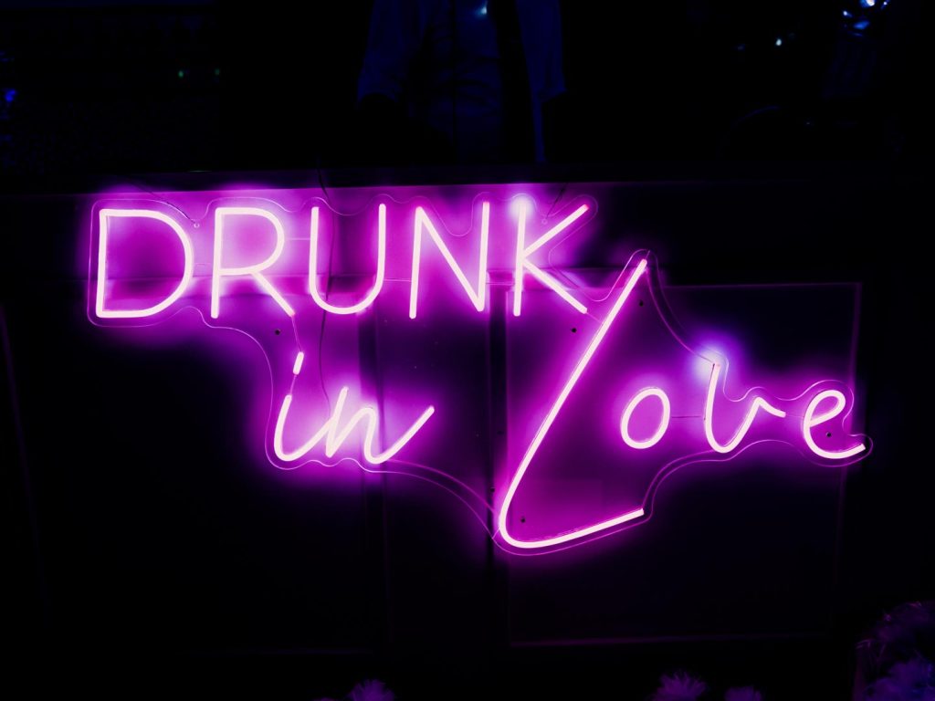 neon drunk in love